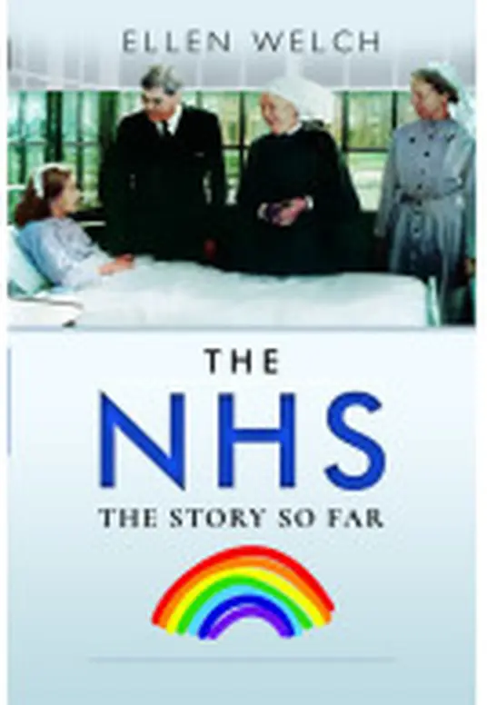 Cover of The NHS: The Story So Far