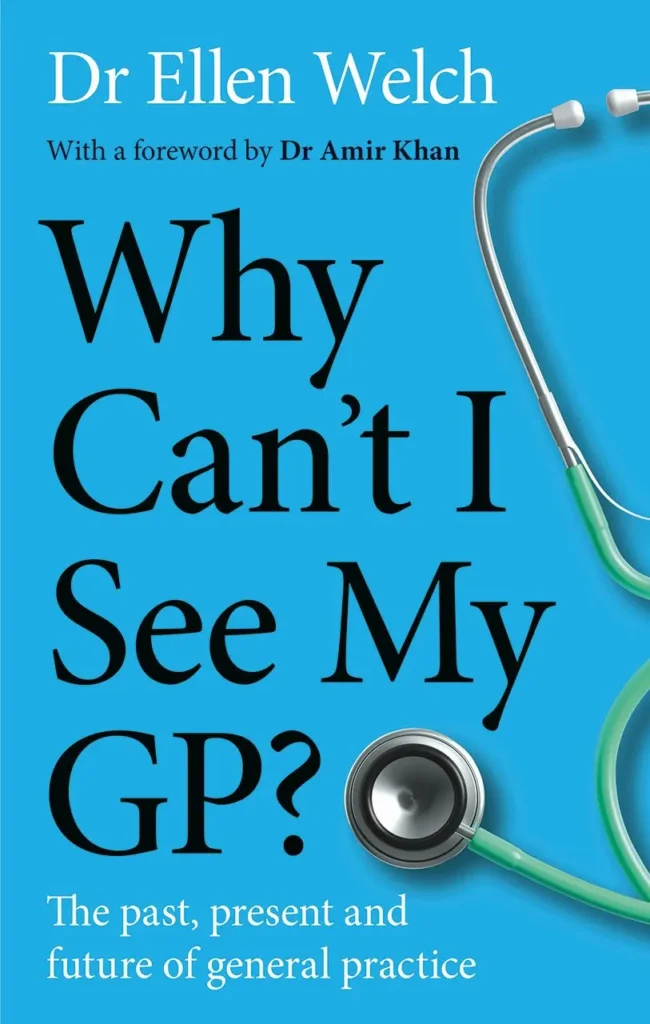 Cover of Why Can’t I See My GP?